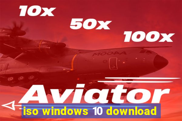 iso windows 10 download